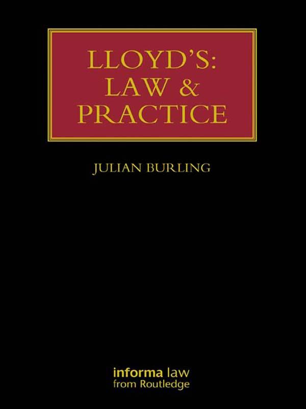 Lloyd's: Law and Practice by Julian Burling
