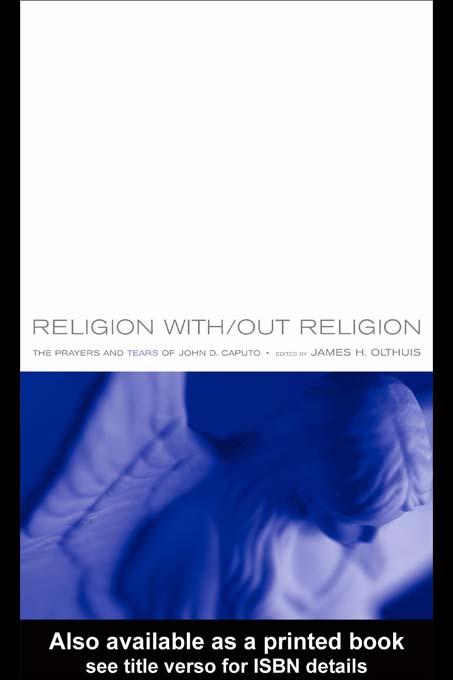 Religion With/Out Religion by James Olthuis