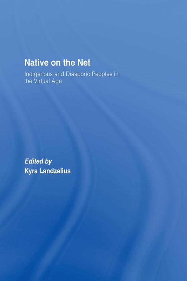 Native on the Net by Kyra Landzelius