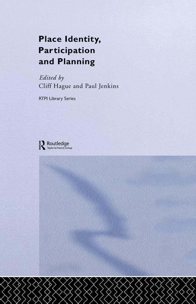 Place Identity, Participation and Planning by Cliff Hague, Paul Jenkins