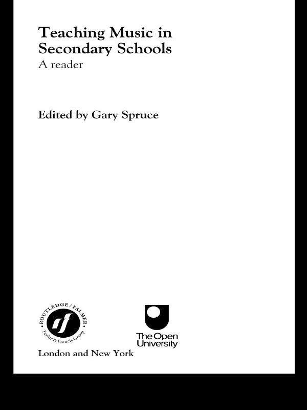 Teaching Music in Secondary Schools by Gary Spruce