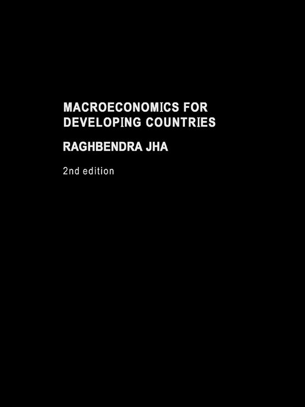 Macroeconomics for Developing Countries by Raghbendra Jha