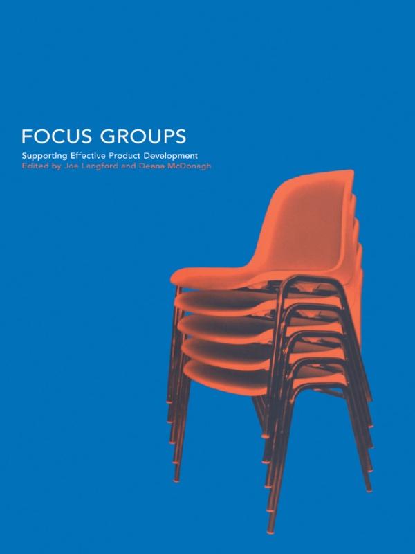 Focus Groups by Deana McDonagh, Joe Langford