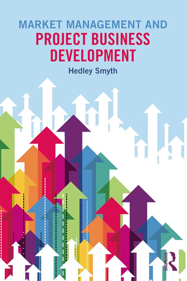 Market Management and Project Business Development by Hedley Smyth