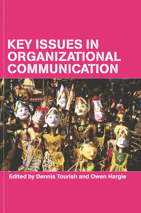 Key Issues in Organizational Communication