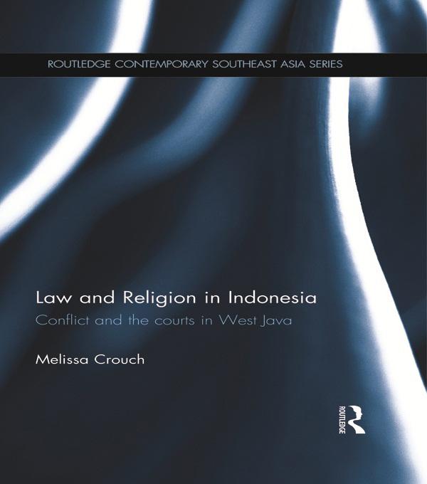 Law and Religion in Indonesia by Melissa Crouch
