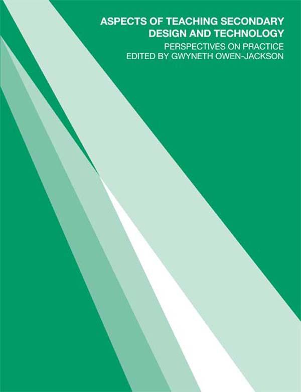 Aspects of Teaching Secondary Design and Technology