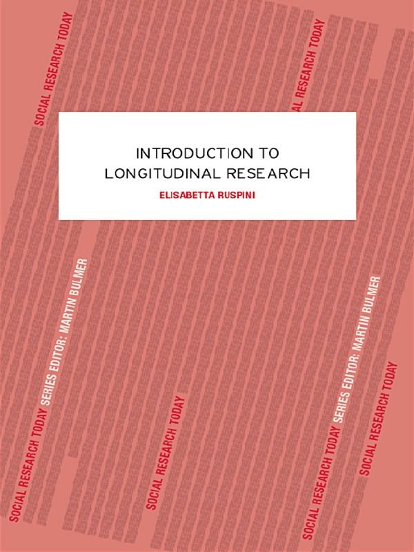 An Introduction to Longitudinal Research by Elisabetta Ruspini