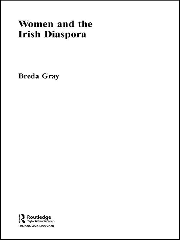 Women and the Irish Diaspora by Breda Gray