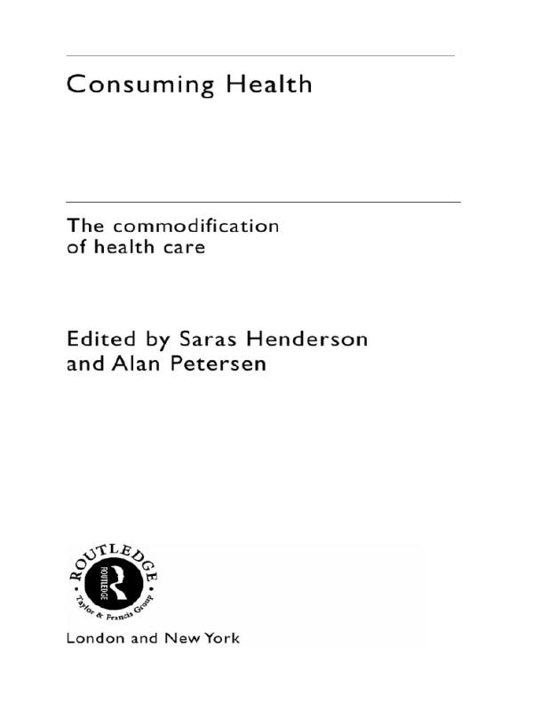 Consuming Health by Alan Petersen, Sara Henderson