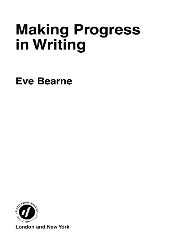 Making Progress in Writing by Eve Bearne