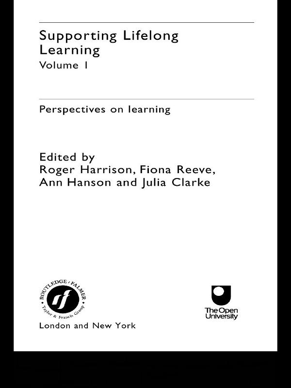 Supporting Lifelong Learning by Ann Hanson, Fiona Reeve, Julia Clarke, Roger Harrison