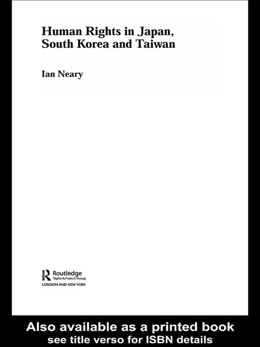 Human Rights in Japan, South Korea and Taiwan by Ian Neary