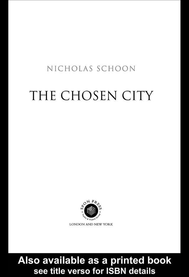 The Chosen City by Nicholas Schoon