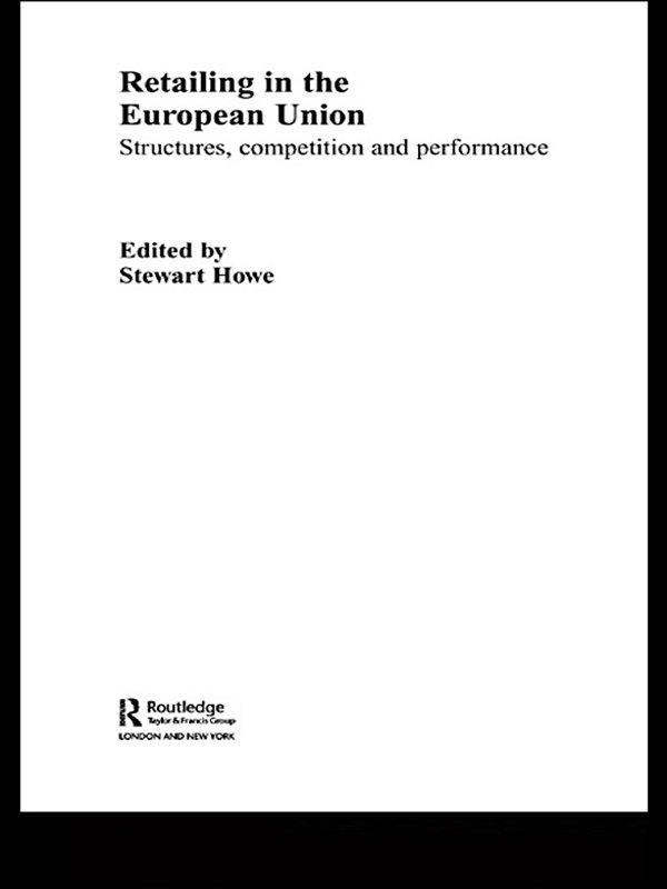 Retailing in the European Union by Stewart Howe