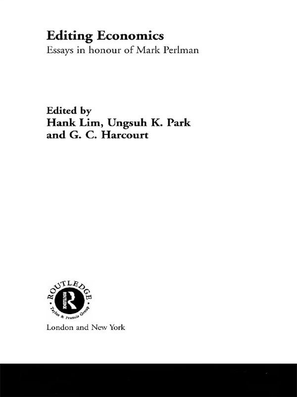 Editing Economics by Hank Lim, Professor Geoffrey Harcourt, Ungsuh K. Park