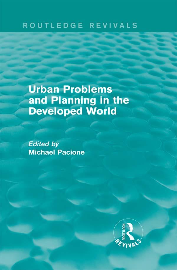 Urban Problems and Planning in the Developed World (Routledge Revivals) by Michael Pacione