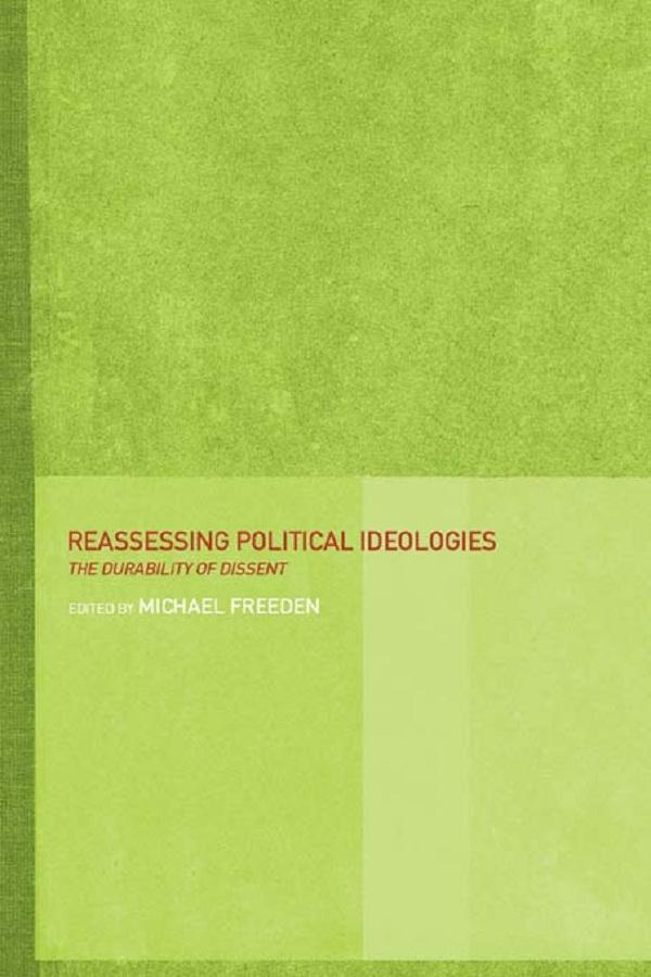 Reassessing Political Ideologies by Michael Freeden
