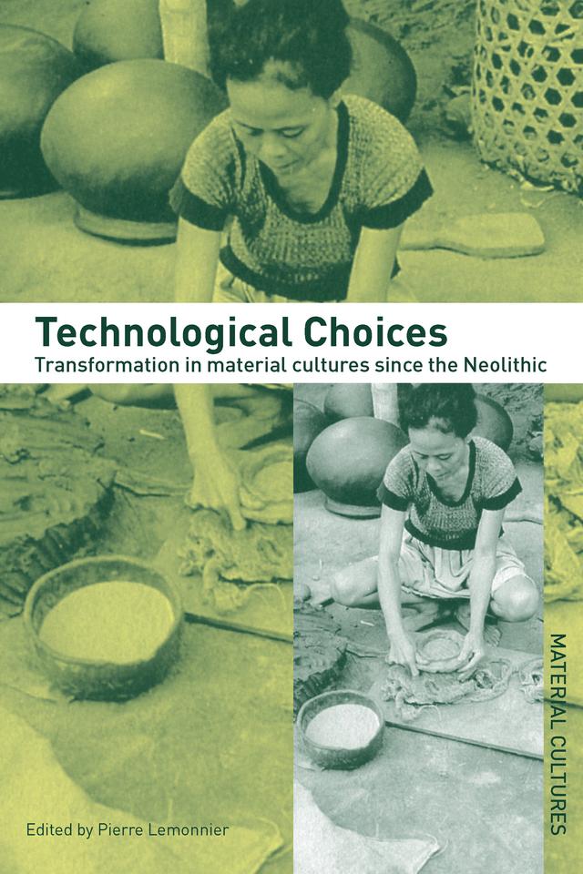 Technological Choices by Pierre Lemonnier