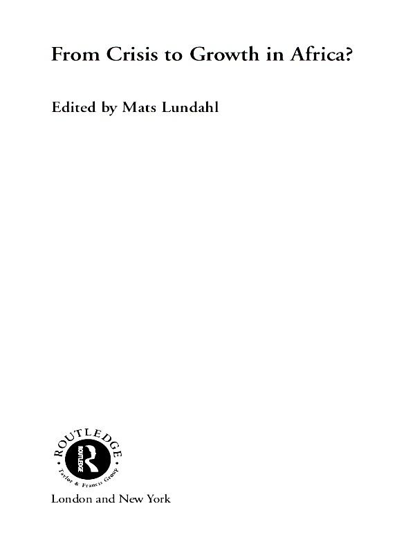 From Crisis to Growth in Africa by Mats Lundahl