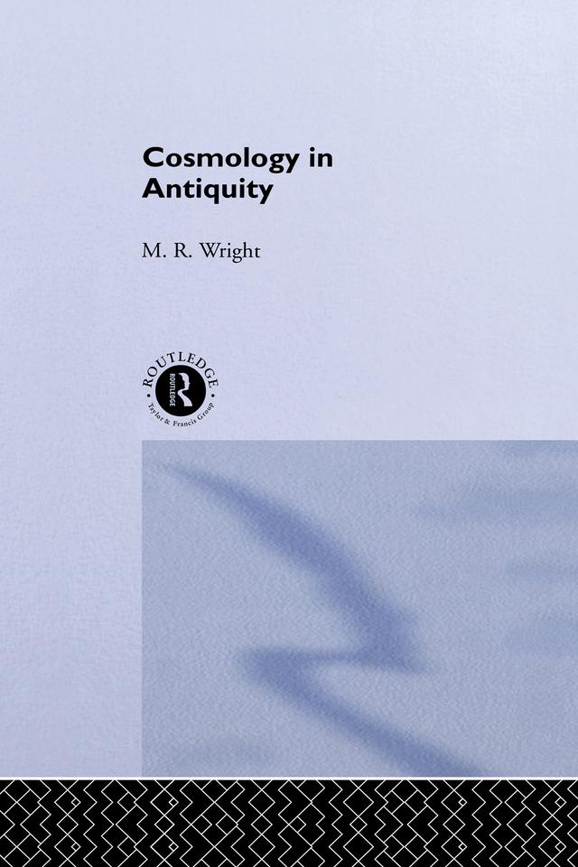 Cosmology in Antiquity by Rosemary Wright
