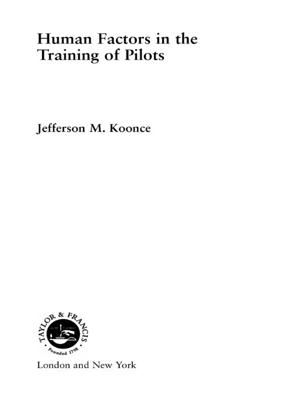 Human Factors in the Training of Pilots by Jefferson M. Koonce