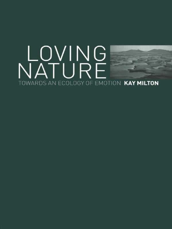 Loving Nature by Kay Milton