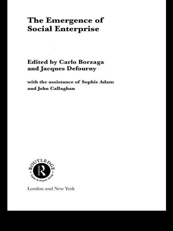 The Emergence of Social Enterprise by Carlo Borzaga, Jacques Defourny