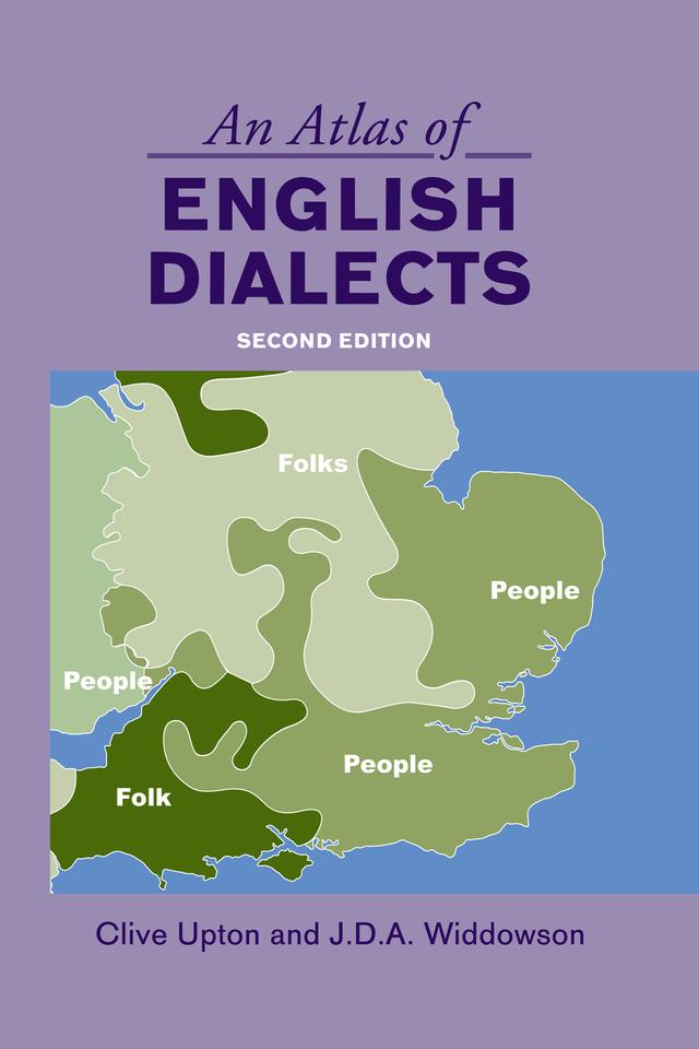 An Atlas of English Dialects by Clive Upton, J.D.A Widdowson