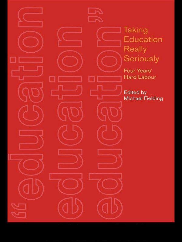Taking Education Really Seriously