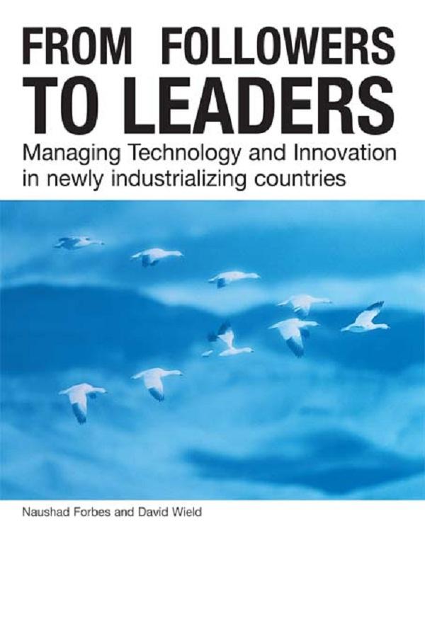 From Followers to Leaders by David Wield, Naushad Forbes