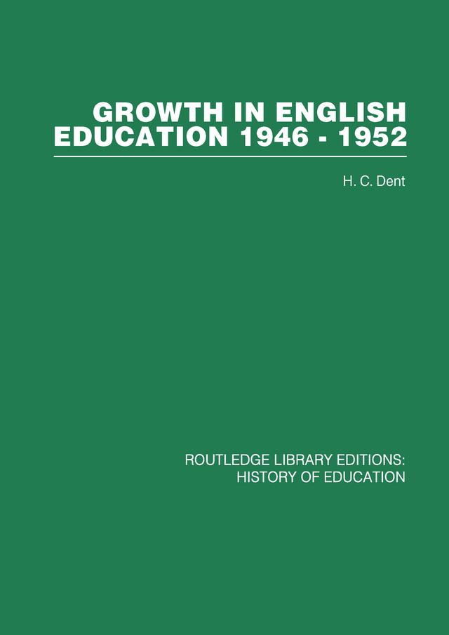 Growth in English Education by H C Dent
