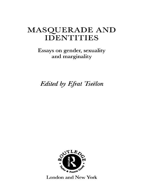 Masquerade and Identities by Efrat Tseëlon
