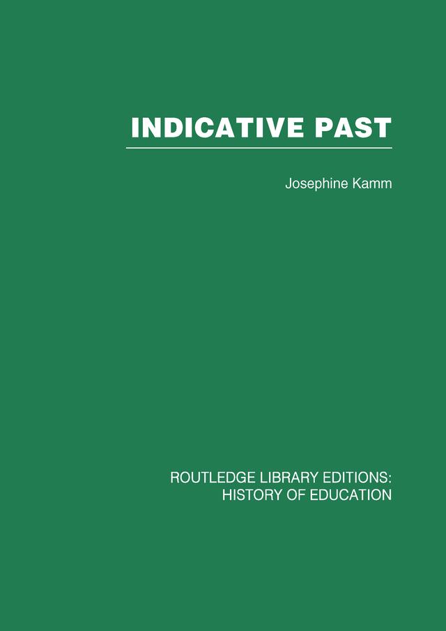Indicative Past by Josephine Kamm