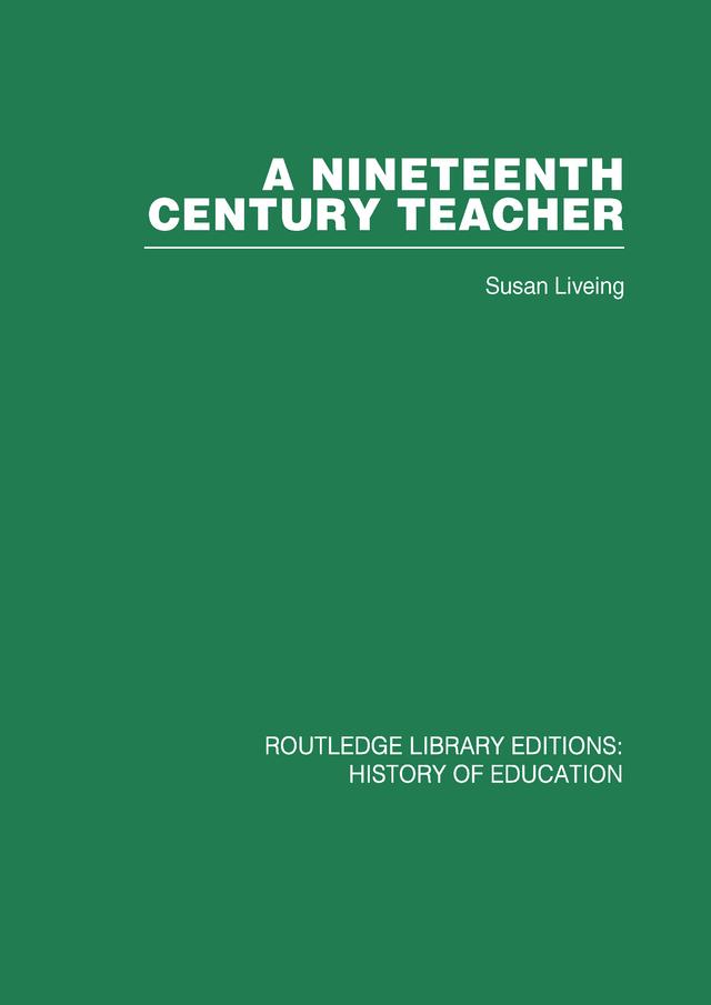 A Nineteenth Century Teacher by Susan Liveing