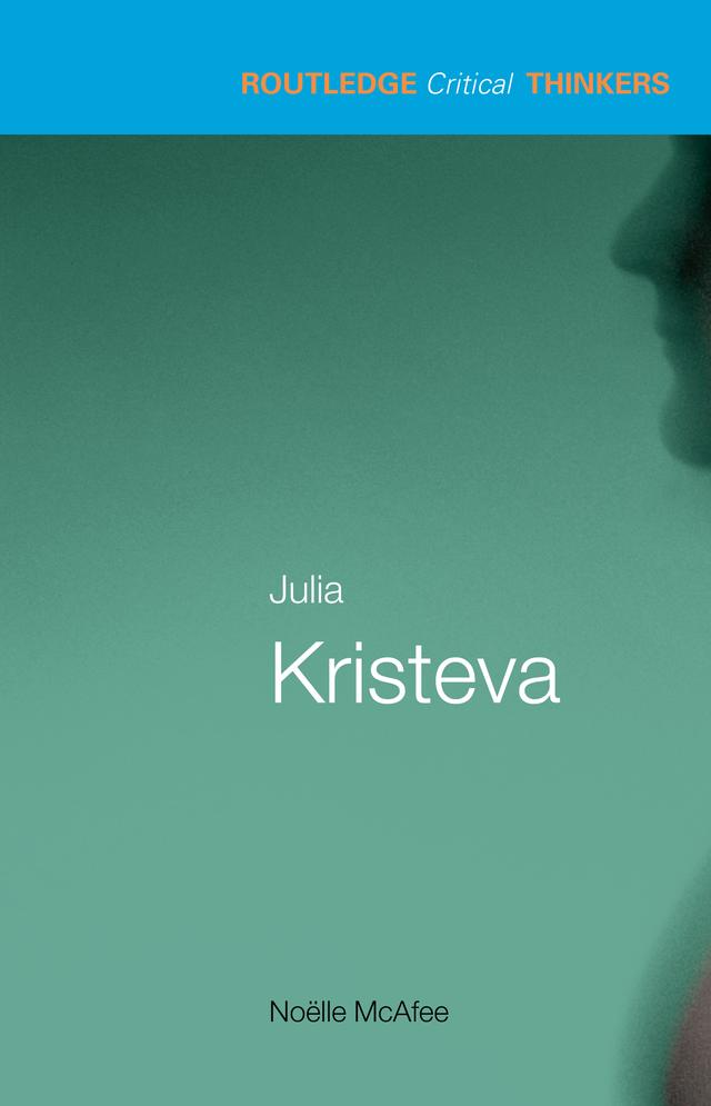 Julia Kristeva by Noelle McAfee