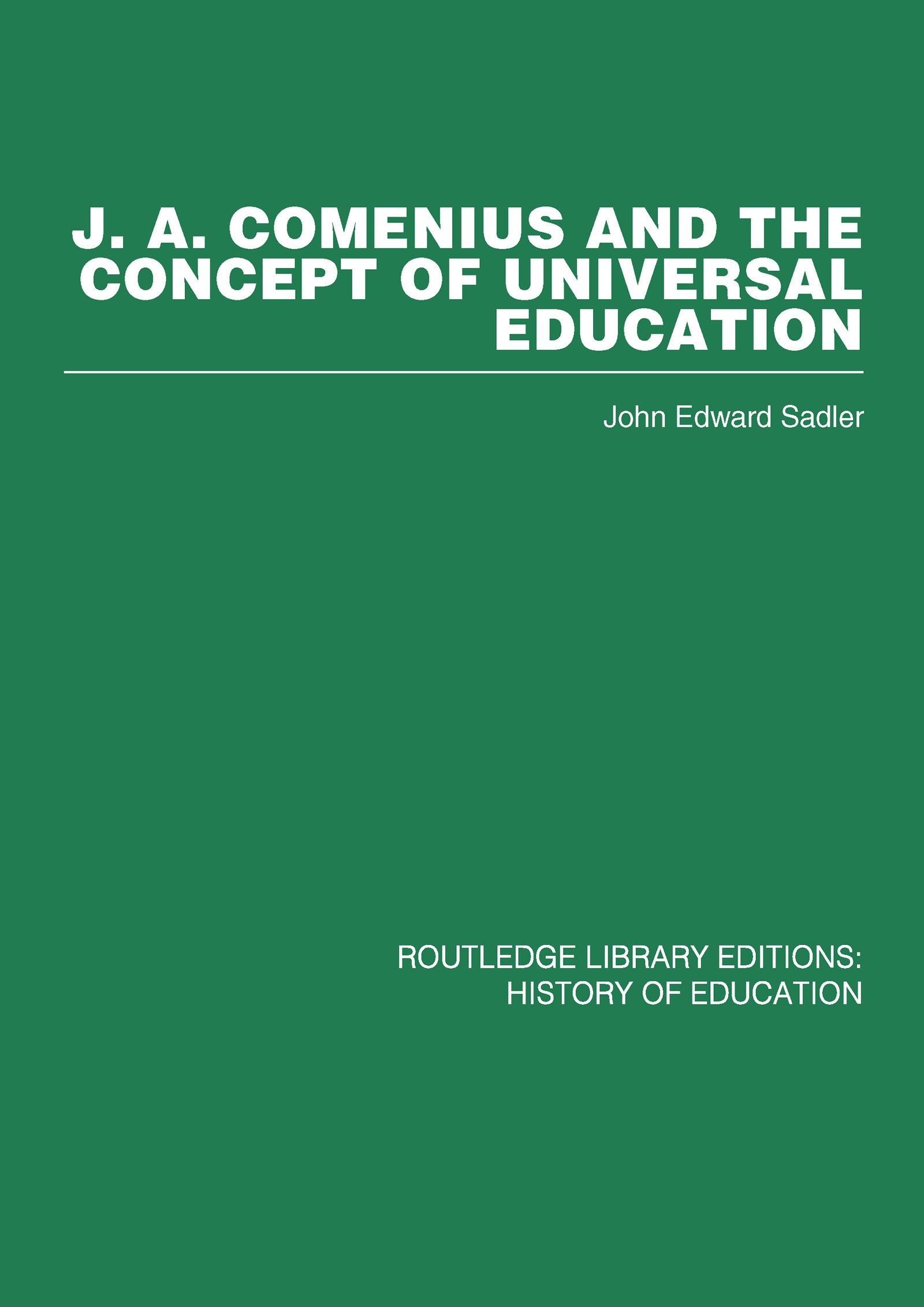 J A Comenius and the Concept of Universal Education