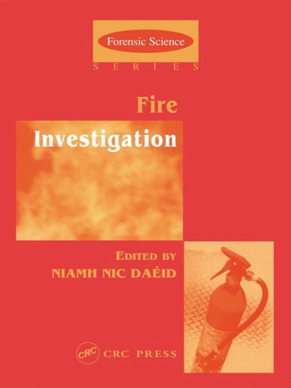 Fire Investigation by Niamh Nic Daeid