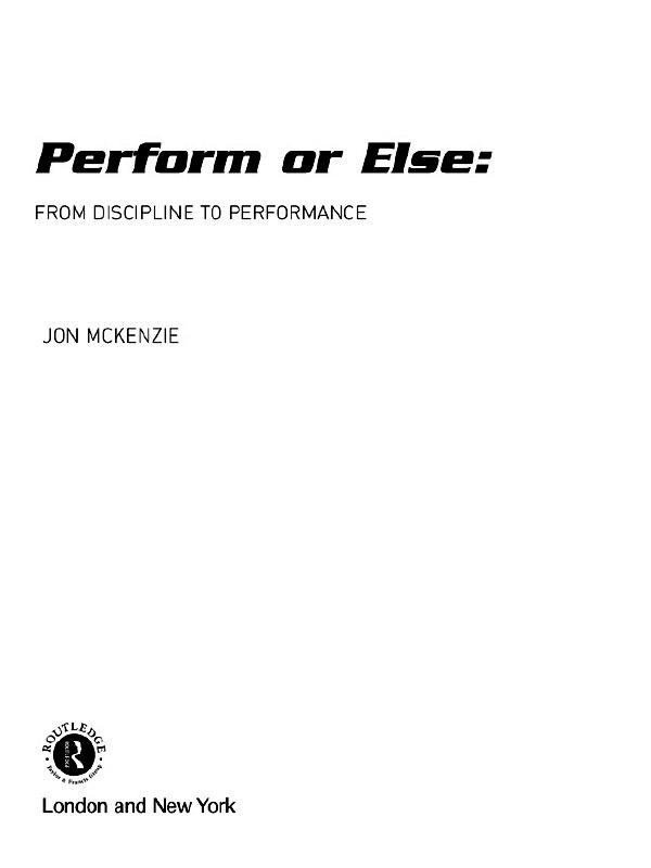 Perform or Else by Jon McKenzie