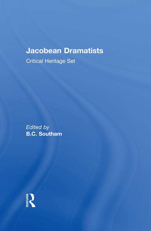 Jacobean Dramatists by B.C. Southam