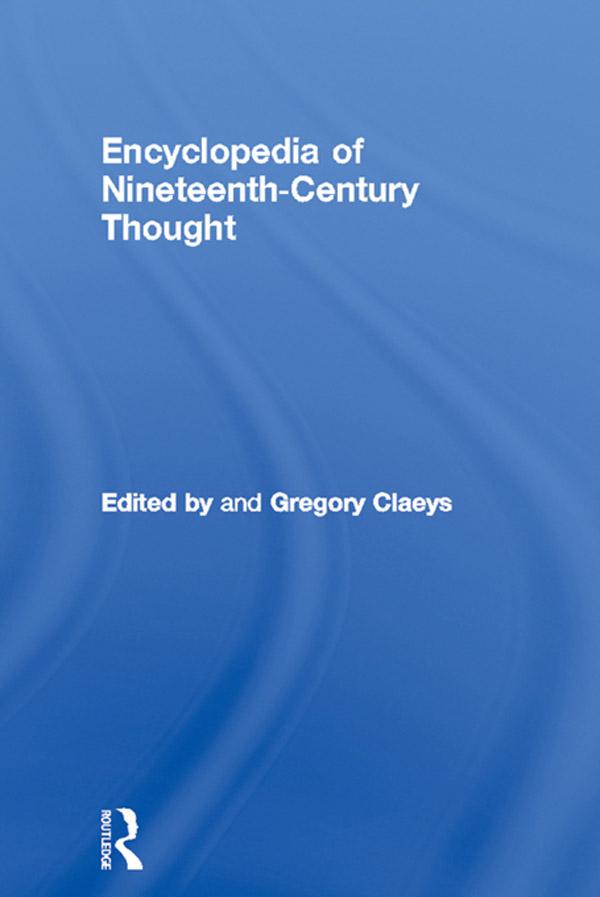 Encyclopedia of Nineteenth Century Thought by Gregory Claeys