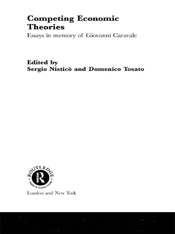 Competing Economic Theories by Domenico Tosato, Sergio Nisticò