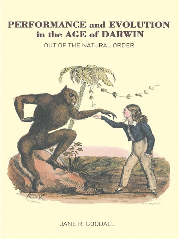 Performance and Evolution in the Age of Darwin by Jane Goodall