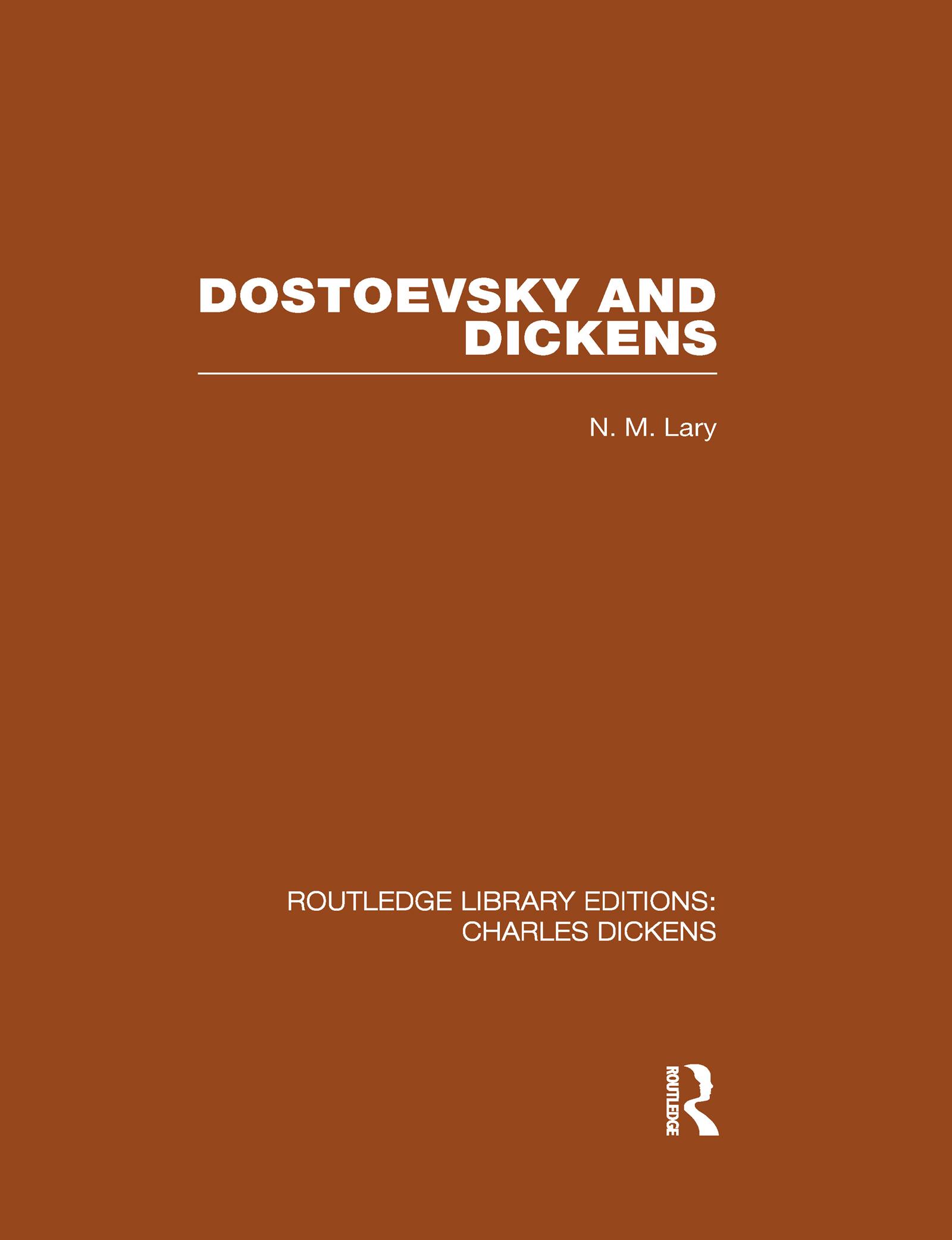 Dostoevsky and Dickens: A Study of Literary Influence (RLE Dickens)