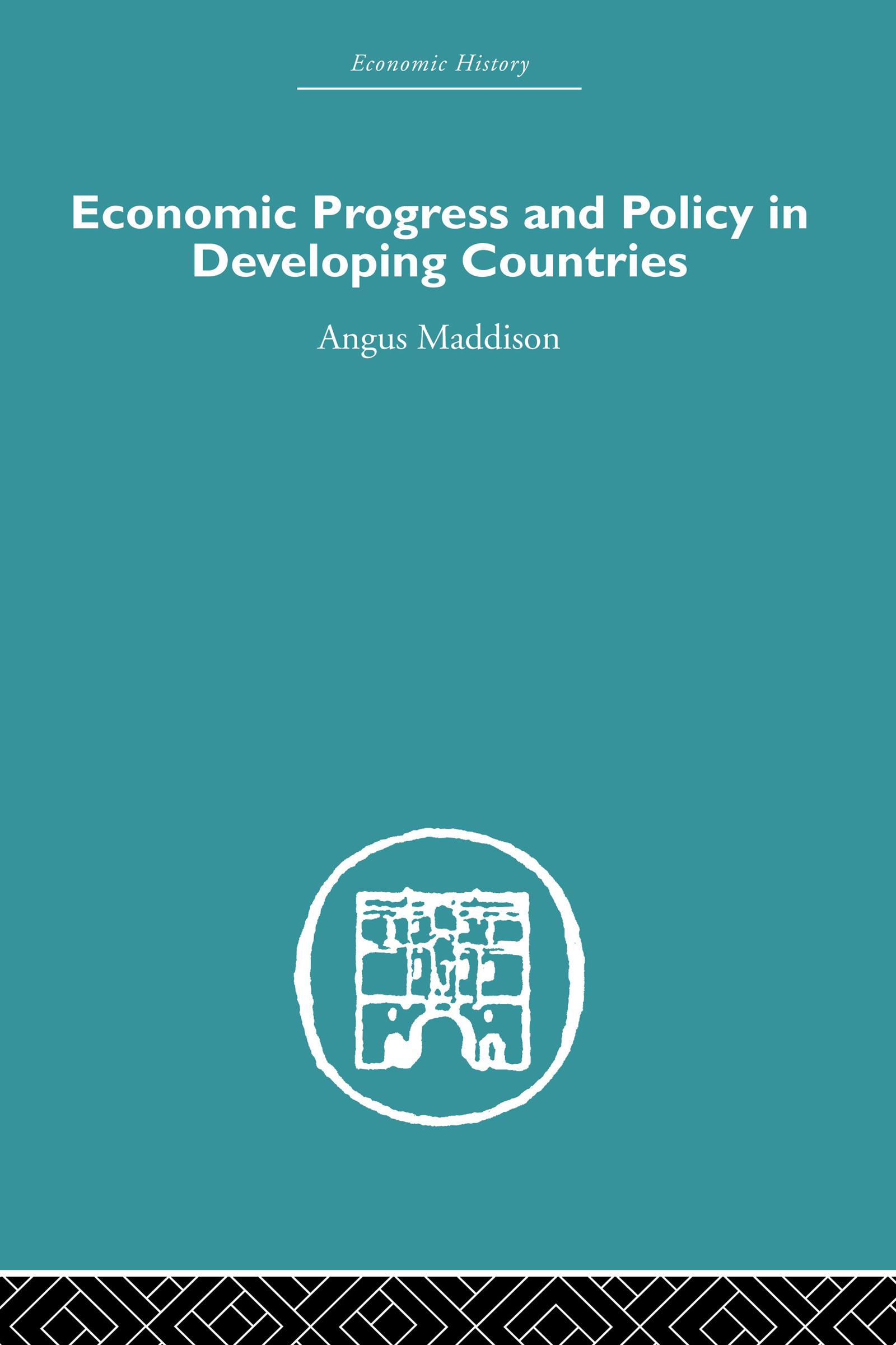 Economic Progress and Policy in Developing Countries
