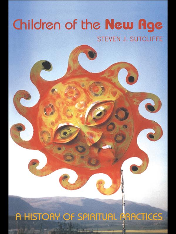 Children of the New Age by Steven Sutcliffe