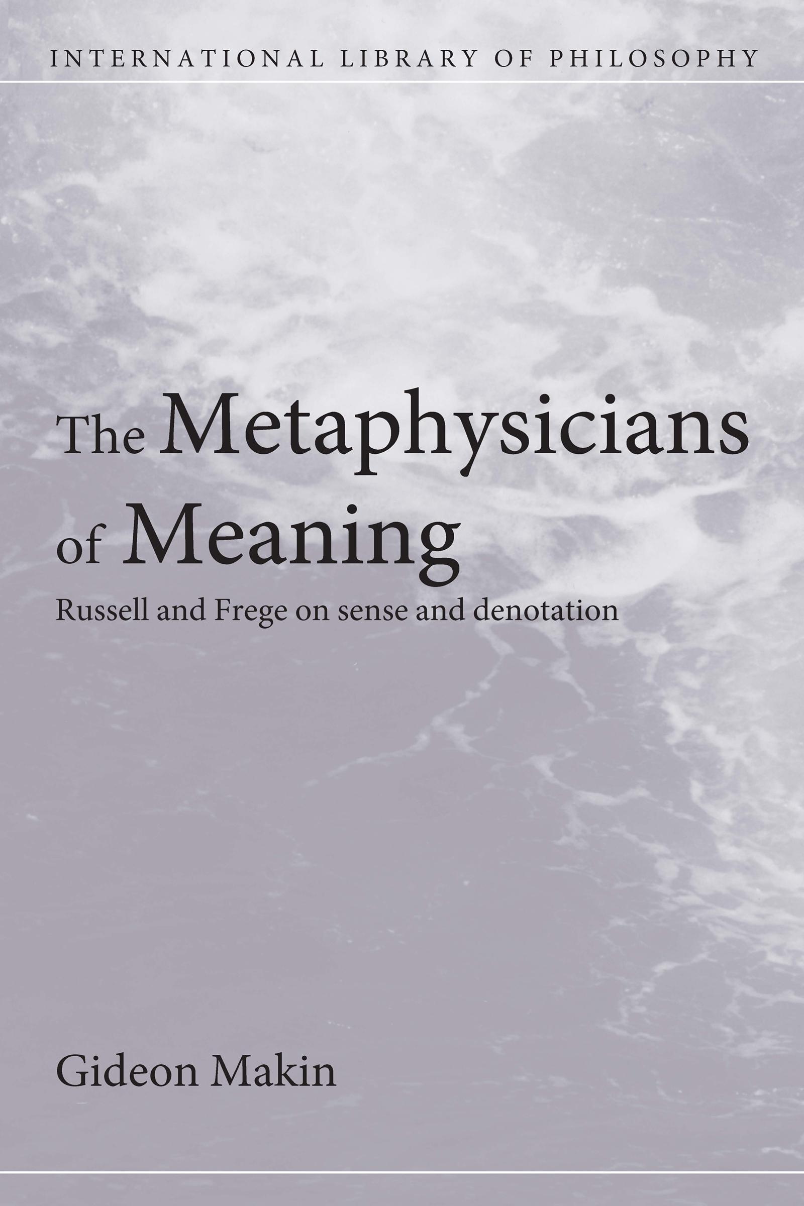 Metaphysicians of Meaning