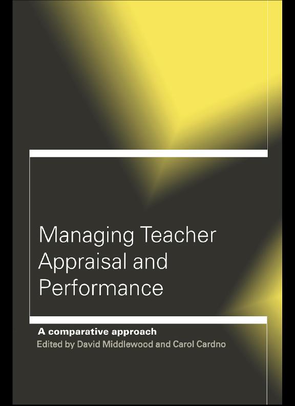 Managing Teacher Appraisal and Performance by Carol Cardno, David Middlewood