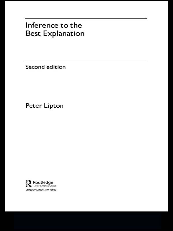 Inference to the Best Explanation by Peter Lipton