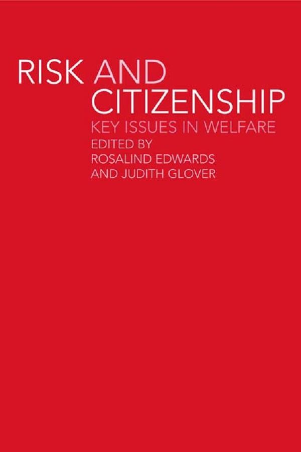 Risk and Citizenship by Judith Glover, Rosalind Edwards